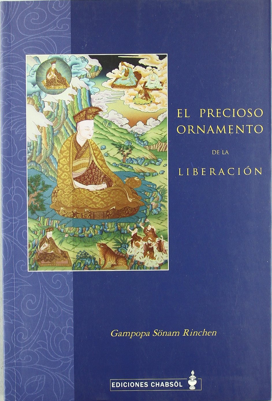 El precioso ornamento de la liberación
